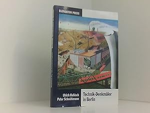 Seller image for Technik-Denkmler in Berlin Ulrich Kubisch ; Peter Schwirkmann for sale by Book Broker