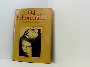 Image du vendeur pour Oda Schottmller. Tnzerin, Bildhauerin, Antifaschistin -eine Dokumentation- mis en vente par Book Broker