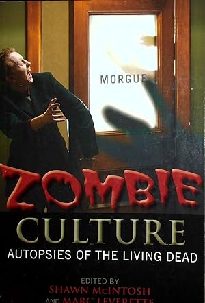 Imagen del vendedor de Zombie Culture: Autopsies of the Living Dead a la venta por Adventures Underground