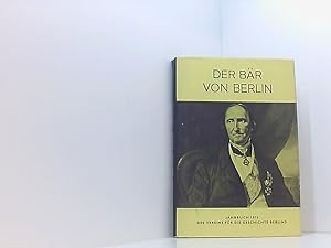 Imagen del vendedor de Der Br von Berlin. Einundzwanzigste (21.) Folge. 1972. Jahrbuch des Vereins fr die Geschichte Berlins. a la venta por Book Broker