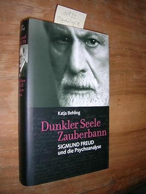 Bild des Verkufers fr Dunkler Seele Zauberbann : Sigmund Freud und die Psychoanalyse. Hrsg. von Johannes Sachslehner zum Verkauf von Antiquariat Buchkauz
