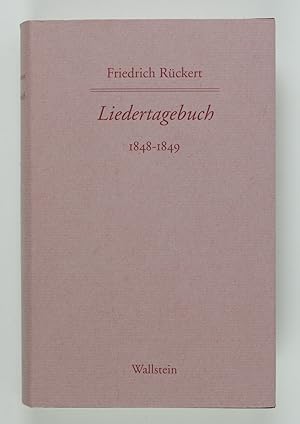 Liederbuch 1848-1849 (Werke. Historisch-kritische Ausgabe. "Schweinfurter Edition")