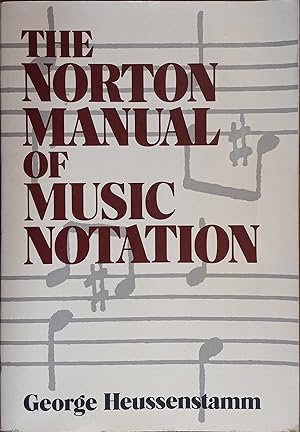 Image du vendeur pour The Norton Manual of Music Notation mis en vente par The Book House, Inc.  - St. Louis