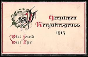 Bild des Verkufers fr Ansichtskarte Neujahrsgruss 1915, Viel Feind-Viel Ehr, Wappen, Fahne zum Verkauf von Bartko-Reher