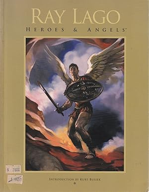 Bild des Verkufers fr Ray Lago. Heroes & Angels Introduction by Kurt Busiek zum Verkauf von Haymes & Co. Bookdealers