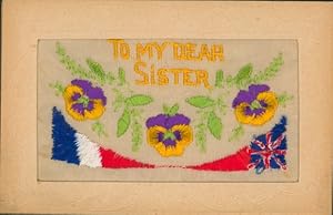 Bild des Verkufers fr Seidenstick Ansichtskarte / Postkarte To my dear Sister, Flagge Frankreich, Grobritannien, Stiefmtterchen zum Verkauf von akpool GmbH