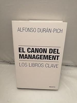Imagen del vendedor de El Canon del Management: Los libros clave (Primera edicin, tapa dura) a la venta por Libros Angulo