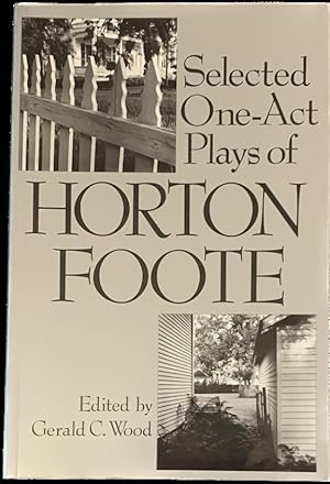 Immagine del venditore per Selected One-Act Plays of Horton Foote venduto da Peruse the Stacks