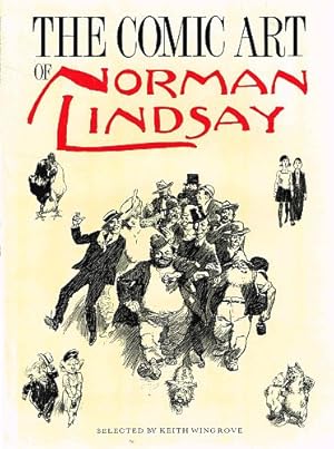 Seller image for THE COMIC ART OF NORMAN LINDSAY. for sale by Sainsbury's Books Pty. Ltd.