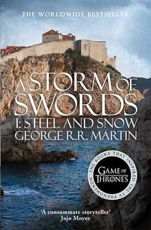 Image du vendeur pour A Storm of Swords: Part 1 Steel and Snow (A Song of Ice and Fire, Book 3) mis en vente par WeBuyBooks