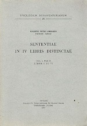 Bild des Verkufers fr SENTENTIAE IN IV LIBRIS DISTINCTAE. Tomus I: Liber I et II. zum Verkauf von Sainsbury's Books Pty. Ltd.