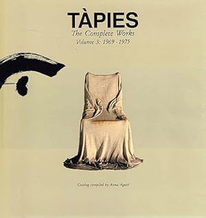 Seller image for TAPIES THE COMPLETE WORKS. Volume 3: 1969 - 1975. for sale by Sainsbury's Books Pty. Ltd.