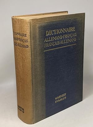 Deutsch-Französisches und Französisch-Deutsches Wörterbuch für Literatur Wissenschaft und Leben