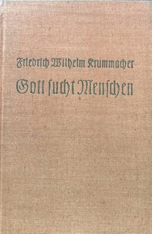 Seller image for Gott sucht Menschen. for sale by books4less (Versandantiquariat Petra Gros GmbH & Co. KG)