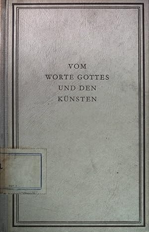 Imagen del vendedor de Vom Worte Gottes und den Knsten. a la venta por books4less (Versandantiquariat Petra Gros GmbH & Co. KG)
