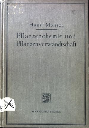 Imagen del vendedor de Pflanzenchemie und Pflanzenverwandtschaft. a la venta por books4less (Versandantiquariat Petra Gros GmbH & Co. KG)