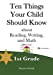Immagine del venditore per Ten Things Your Child Should Know: 1st Grade [Soft Cover ] venduto da booksXpress