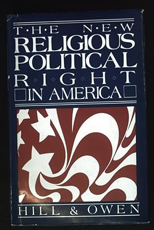 Seller image for The New Religious-Political Right in America for sale by books4less (Versandantiquariat Petra Gros GmbH & Co. KG)