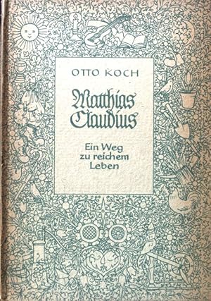 Seller image for Matthias Claudius : E. Weg z. reichem Leben. for sale by books4less (Versandantiquariat Petra Gros GmbH & Co. KG)