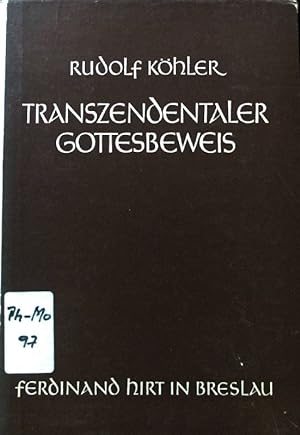 Seller image for Transzendentaler Gottesbeweis : Prolegomena zum System der transzendentalen Metaphysik. for sale by books4less (Versandantiquariat Petra Gros GmbH & Co. KG)