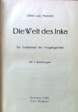 Bild des Verkufers fr Die Welt des Inka : Ein Sozialstaat d. Vergangenheit. Schpferische Kulturen zum Verkauf von books4less (Versandantiquariat Petra Gros GmbH & Co. KG)