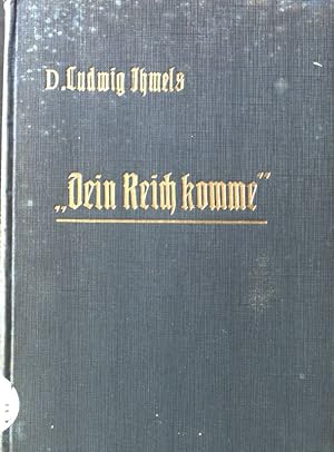 Bild des Verkufers fr Dein Reich komme : Missionspredigten u. Reden. zum Verkauf von books4less (Versandantiquariat Petra Gros GmbH & Co. KG)