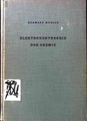 Imagen del vendedor de Elektronentheorie der Chemie. a la venta por books4less (Versandantiquariat Petra Gros GmbH & Co. KG)