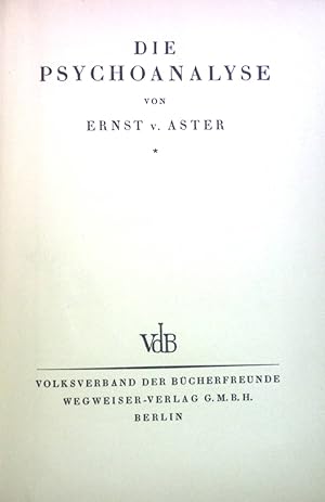 Bild des Verkäufers für Die Psychoanalyse. zum Verkauf von books4less (Versandantiquariat Petra Gros GmbH & Co. KG)