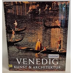 Bild des Verkufers fr Venedig : Kunst & Architektur. zum Verkauf von books4less (Versandantiquariat Petra Gros GmbH & Co. KG)