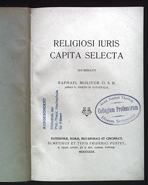 Bild des Verkufers fr Religiosi Iuris Capita selecta. zum Verkauf von books4less (Versandantiquariat Petra Gros GmbH & Co. KG)