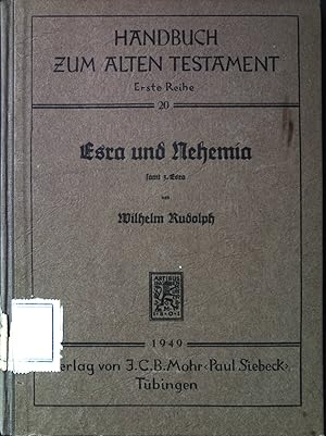 Bild des Verkufers fr Esra und Nehemia. Handbuch zum Alten Testament. 1. Reihe, 20. zum Verkauf von books4less (Versandantiquariat Petra Gros GmbH & Co. KG)