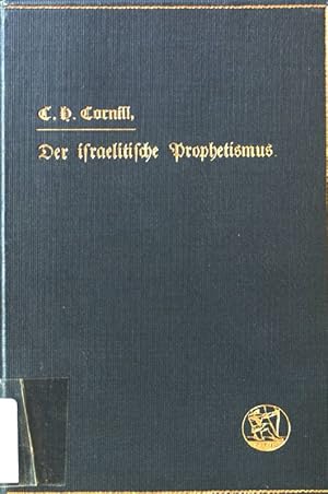 Bild des Verkufers fr Der israelitische Prophetismus: In fnf Vortrgen fr gebildete Laien geschildert. zum Verkauf von books4less (Versandantiquariat Petra Gros GmbH & Co. KG)