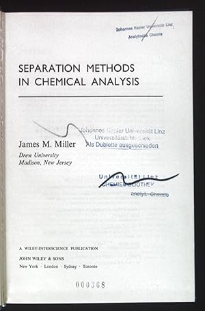 Bild des Verkufers fr Separation Methods in Chemical Analysis. zum Verkauf von books4less (Versandantiquariat Petra Gros GmbH & Co. KG)