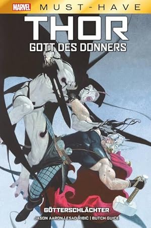 Bild des Verkufers fr Marvel Must-Have: Thor: Gott des Donners - Gtterschlchter zum Verkauf von AHA-BUCH GmbH