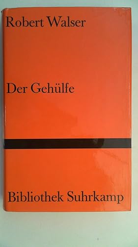 Der Gehülfe : Roman. Bibliothek Suhrkamp ; Bd. 490,