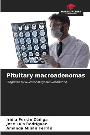 Bild des Verkufers fr Pituitary macroadenomas zum Verkauf von moluna