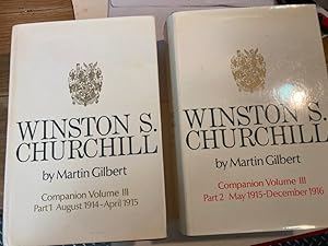 Seller image for Winston S Churchill: Companion Volume III. Part 1 and 2: August 1914 - April 1915; May 1915 - December 1916. for sale by Plurabelle Books Ltd