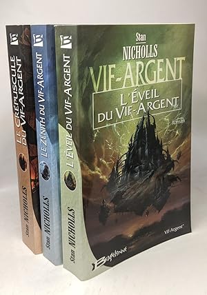Vif-Argent tome 1 2 et 3 : L'éveil du vif-argent + Le Zénith du vif-argent + Le Crépuscule du vif...