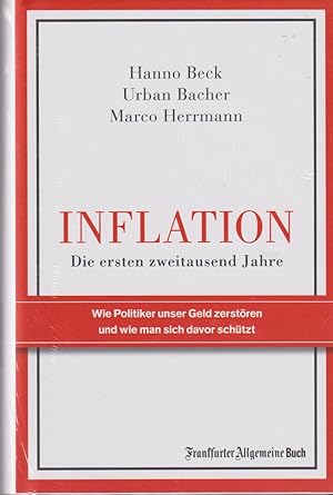 Bild des Verkufers fr Inflation - die ersten zweitausend Jahre: wie Politiker unser Geld zerstren und wie man sich davor schtzt. zum Verkauf von Homburger & Hepp