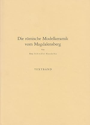 Seller image for Die rmische Modelkeramik vom Magdalensberg. Textband und Tafelband. for sale by Homburger & Hepp