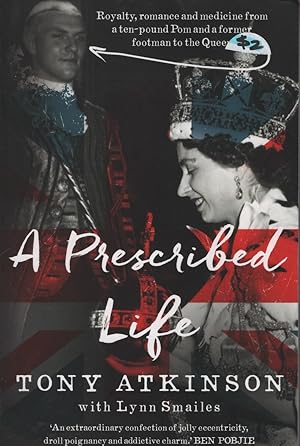 Seller image for A Prescribed Life Royalty, Romance and Medicine for sale by Dromanabooks