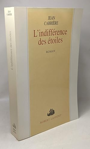 Seller image for L'Indifference des Etoiles for sale by crealivres
