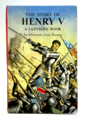 Bild des Verkufers fr The Story of Henry V zum Verkauf von World of Rare Books