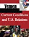 Imagen del vendedor de Yemen: Current Conditions and U.S. Relations [Soft Cover ] a la venta por booksXpress