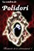 Bild des Verkufers fr La sombra de Polidori (Bestiario de lo sobrenatural) (Volume 1) (Spanish Edition) [Soft Cover ] zum Verkauf von booksXpress