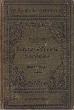 Immagine del venditore per Lehrbuch der Lettischen Sprache fr den Selbstunterricht mit zahlreichen Beispielen, bungsaufgaben, Lesestcken nebst Anmerkungen, einem lettisch-deutschen und deutsch-lettischen Wrterzeichnisse. venduto da Bcher bei den 7 Bergen