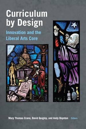 Seller image for Curriculum by Design: Innovation and the Liberal Arts Core [Hardcover ] for sale by booksXpress