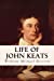 Image du vendeur pour Life of John Keats [Soft Cover ] mis en vente par booksXpress