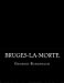 Imagen del vendedor de Bruges-la-morte (French Edition) [Soft Cover ] a la venta por booksXpress