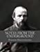 Seller image for Notes From The Underground [Soft Cover ] for sale by booksXpress
